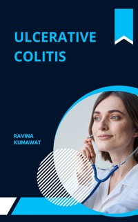 Ulcerative Colitis - Ravina Kumawat - E-Book