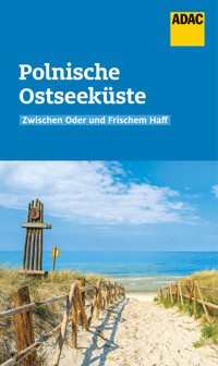 ADAC Reiseführer Polnische Ostseeküste - Christine Lendt - E-Book