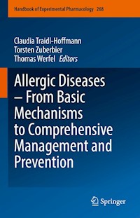 Allergic Diseases – From Basic Mechanisms to Comprehensive Management and Prevention -  - E-Book