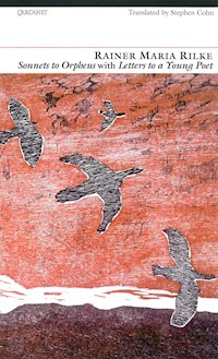 Sonnets to Orpheus and Letters To a Young Poet - Rainer Maria Rilke - E-Book