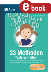 33 Methoden Texte schreiben - Stefanie Pohlmann - E-Book
