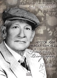 Para mi biografía - Héctor Adolfo Vargas Ruiz - E-Book