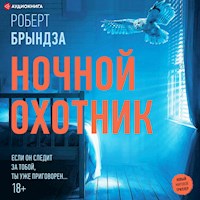 Ночной Охотник - Роберт Брындза - Hörbuch