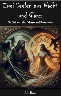Zwei Seelen aus Nacht und Glanz - Paul Gerd Baum - E-Book