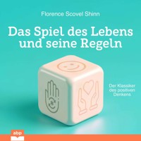 Das Spiel des Lebens und seine Regeln (Ungekürzt) - Florence Scovel Shinn - Hörbuch