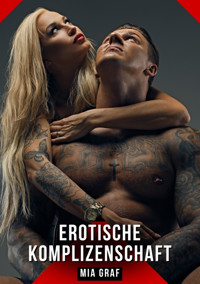 Erotische Komplizenschaft - Mia Graf - E-Book