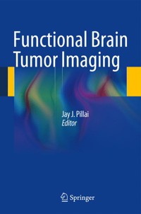 Functional Brain Tumor Imaging -  - E-Book