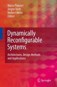Dynamically Reconfigurable Systems -  - E-Book