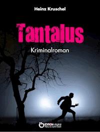 Tantalus - Heinz Kruschel - E-Book