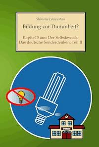 Bildung zur Dummheit? - Shimona Löwenstein - E-Book