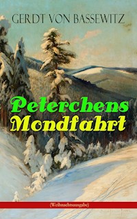 Peterchens Mondfahrt (Weihnachtsausgabe) - Gerdt von Bassewitz - E-Book