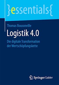 Logistik 4.0 - Thomas Bousonville - E-Book
