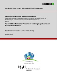 Qualität telefonischer Patientenberatung zu präventiven Gesundheitsthemen - Vivien Kurtz - E-Book