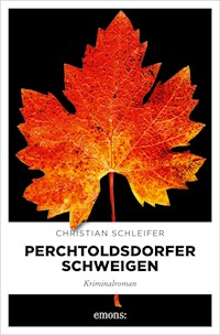 Perchtoldsdorfer Schweigen - Christian Schleifer - E-Book
