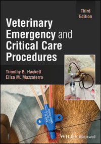 Veterinary Emergency and Critical Care Procedures - Timothy B. Hackett - E-Book