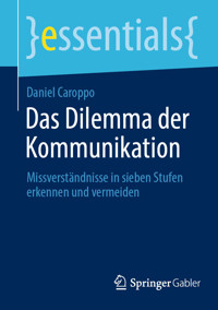 Das Dilemma der Kommunikation - Daniel Caroppo - E-Book