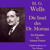 H. G. Wells: Die Insel des Dr. Moreau - H G Wells - Hörbuch