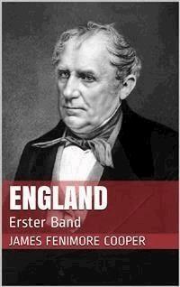 England - Erster Band - James Fenimore Cooper - E-Book