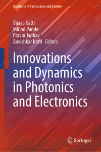 Innovations and Dynamics in Photonics and Electronics -  - E-Book