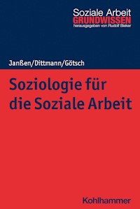 Soziologie für die Soziale Arbeit - Andrea Janßen - E-Book