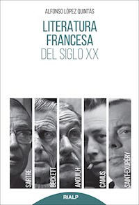 Literatura francesa del siglo XX - Alfonso López Quintás - E-Book