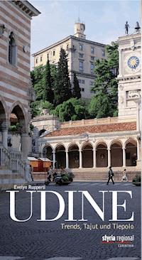 Udine - Evelyn Rupperti - E-Book