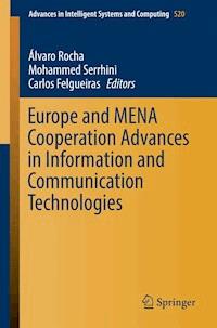 Europe and MENA Cooperation Advances in Information and Communication Technologies -  - E-Book