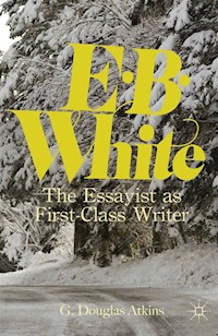 E. B. White - G. Atkins - E-Book