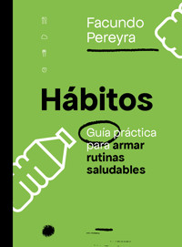 Hábitos - Facundo Pereyra - E-Book