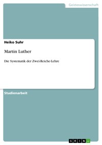 Martin Luther - Heiko Suhr - E-Book