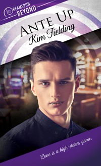 Ante Up - Kim Fielding - E-Book