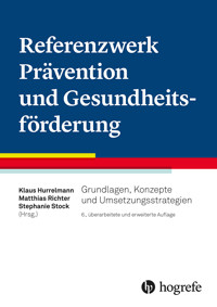 Referenzwerk Prävention und Gesundheitsförderung -  - E-Book
