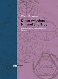 Dinge zwischen Himmel und Erde - Claus Priesner - E-Book
