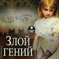 Злой гений - Коллинз Уилки - Hörbuch