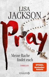 Pray - Meine Rache findet euch - Lisa Jackson - E-Book + Hörbuch