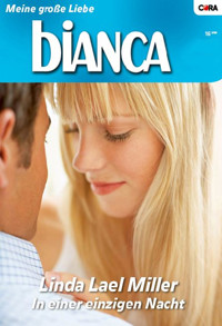 In einer einzigen Nacht - Linda Lael Miller - E-Book