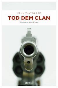 Tod dem Clan - Hannes Nygaard - E-Book