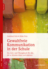 Gewaltfreie Kommunikation in der Schule - Hilde Fritz - E-Book