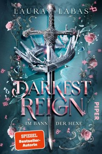 Darkest Reign – Im Bann der Hexe - Laura Labas - E-Book
