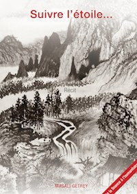 Suivre l'étoile... - Magali Getrey - E-Book