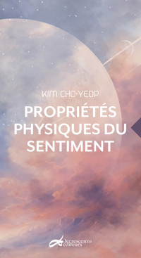 Propriétés physiques du sentiment - Cho-yeop KIM - E-Book