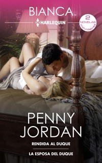 Rendida al duque - La esposa del duque - Penny Jordan - E-Book