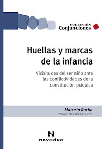 Huellas y marcas de la infancia - Marcelo Rocha - E-Book