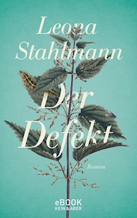 Der Defekt - Leona Stahlmann - E-Book
