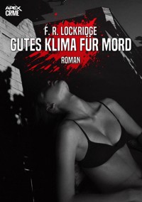 GUTES KLIMA FÜR MORD - F. R. Lockridge - E-Book