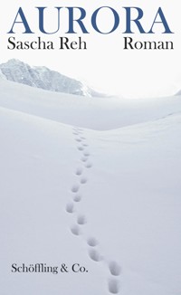 Aurora - Sascha Reh - E-Book