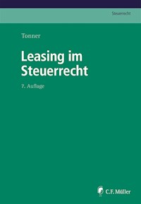 Leasing im Steuerrecht - Norbert Tonner - E-Book