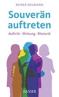 Souverän auftreten - Reiner Neumann - E-Book