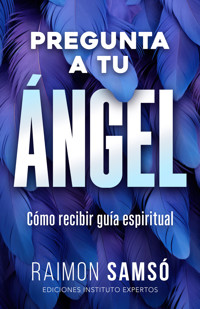 Pregunta a tu ángel - Raimon Samsó - E-Book