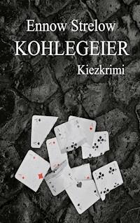 Kohlegeier - Ennow Strelow - E-Book